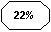 Octogone: 22%